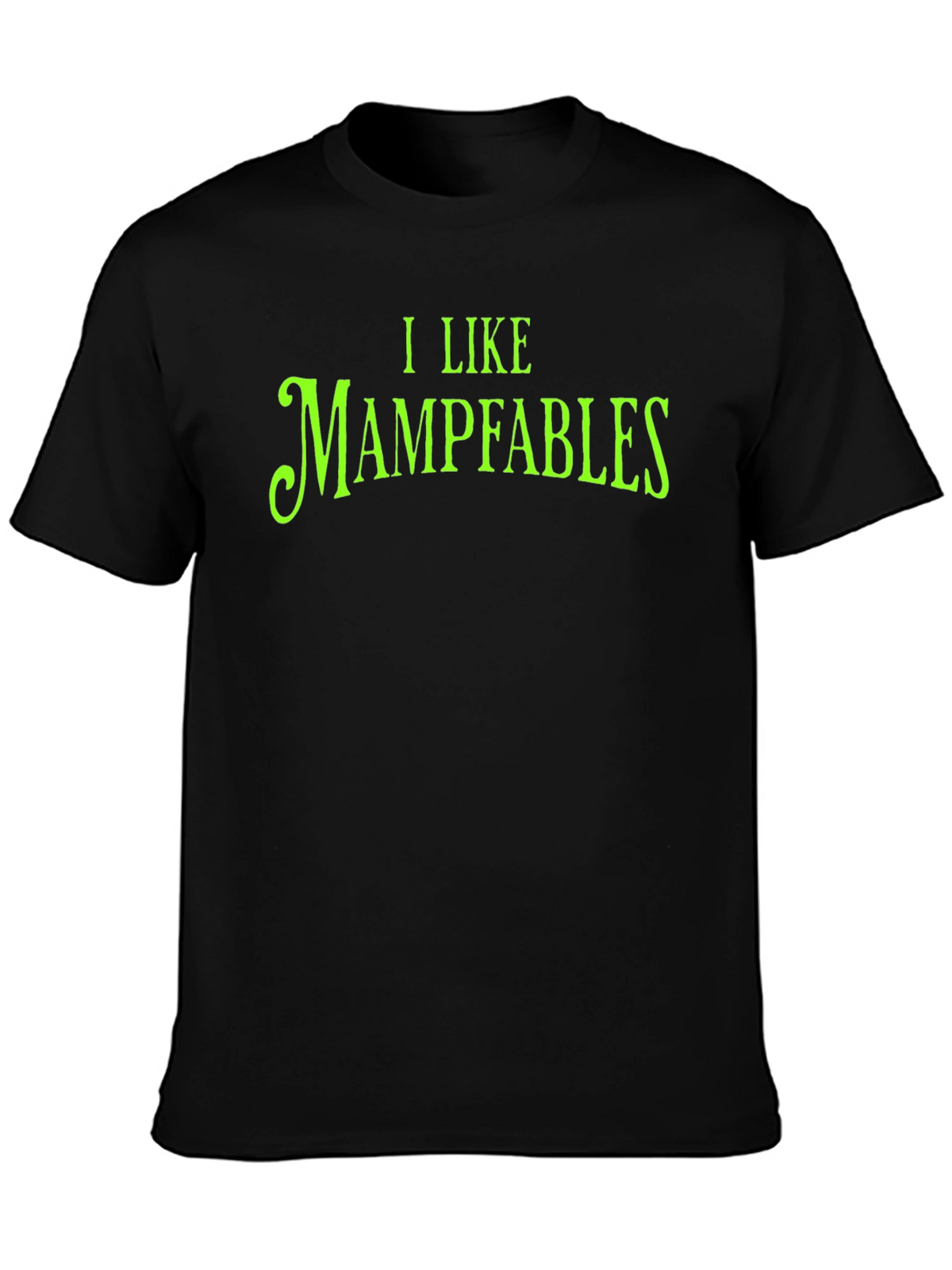 I Like Mampfables Graphic T-Shirt
