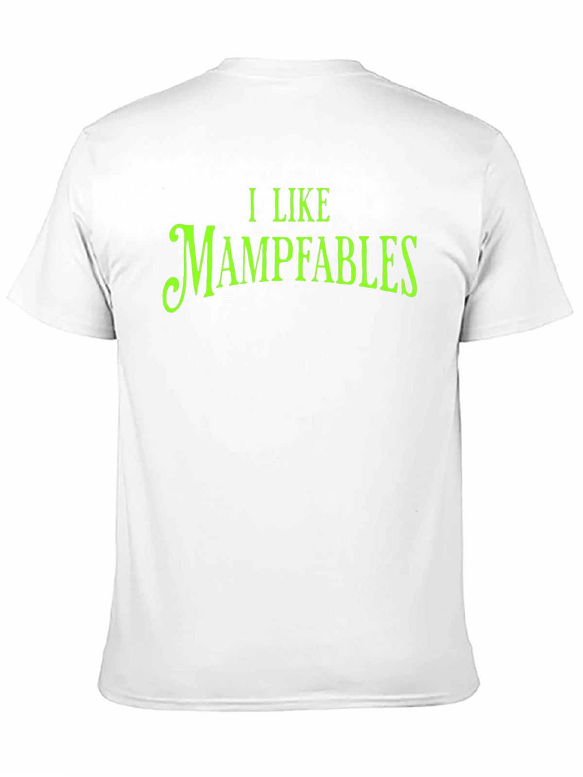 I Like Mampfables Graphic T-Shirt
