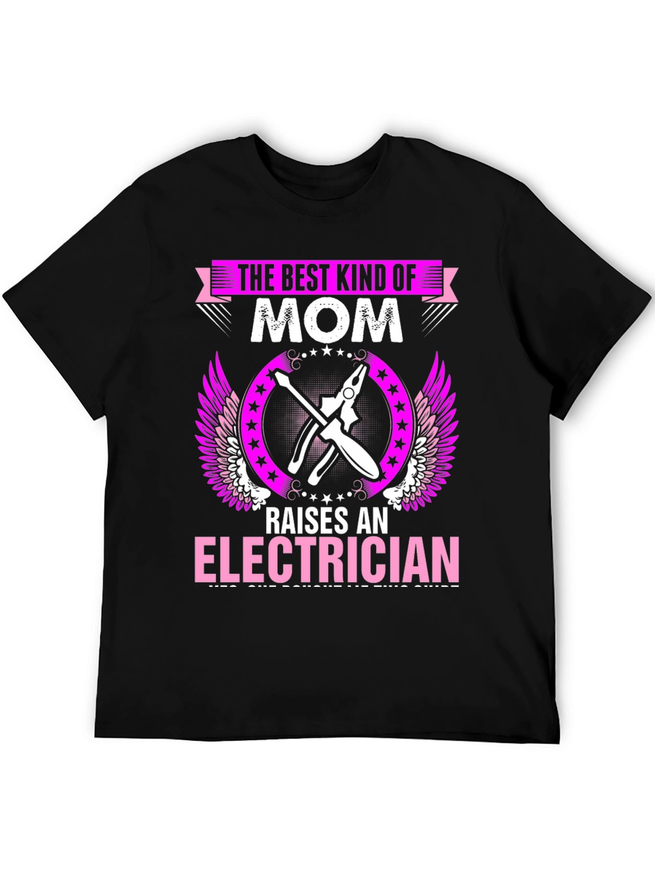Best Kind of Mom Raises Electrician Graphic T-Shirt