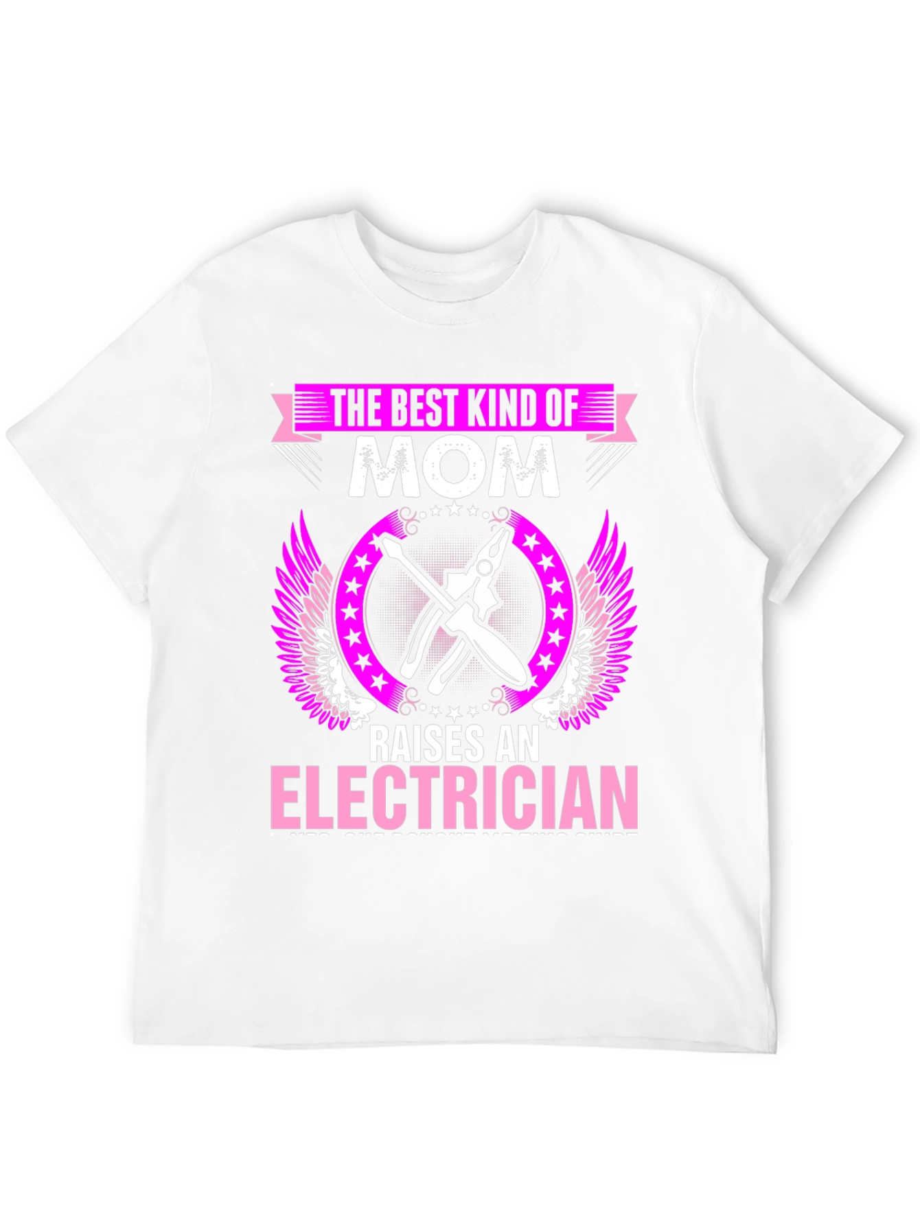 Best Kind of Mom Raises Electrician Graphic T-Shirt