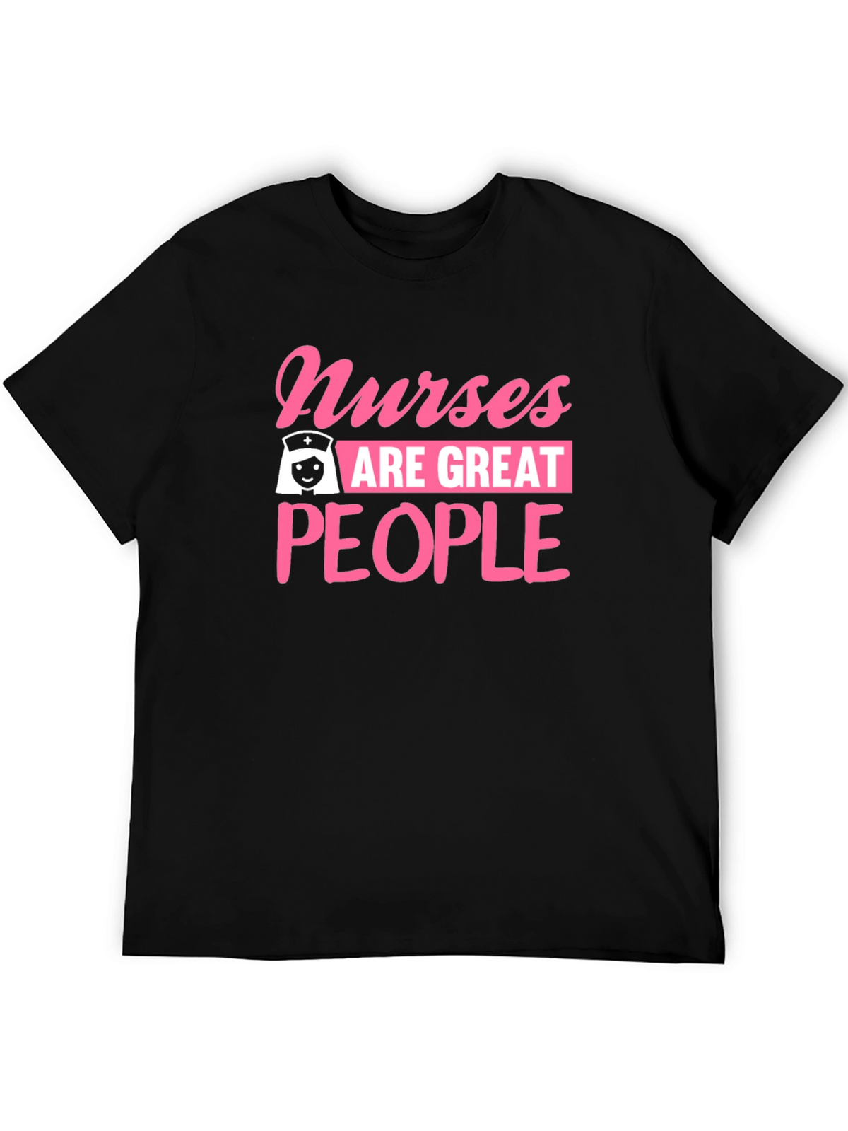Nurses Are Great People Black T-Shirt