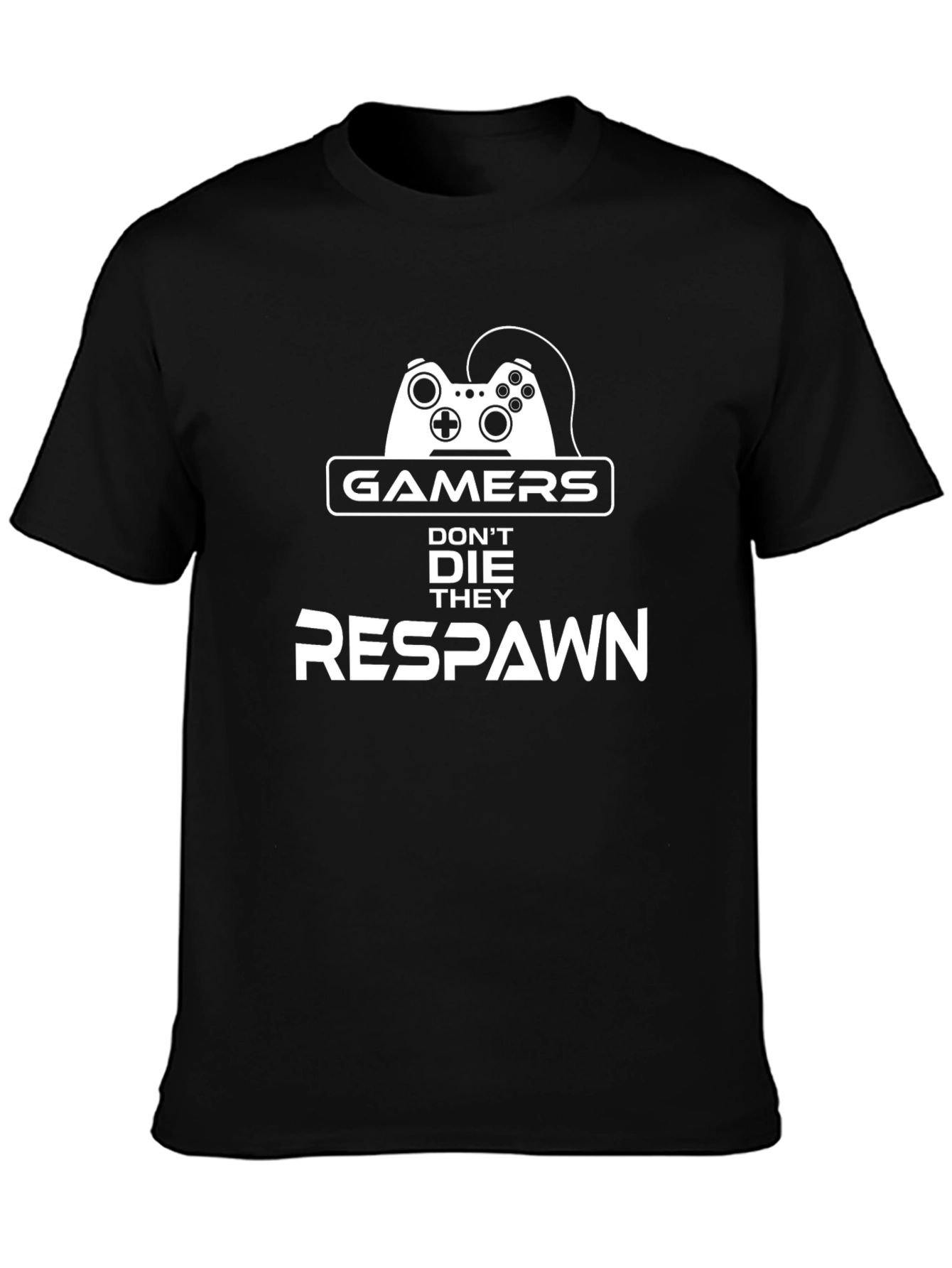 Gamers Dont Die They Respawn T-Shirt