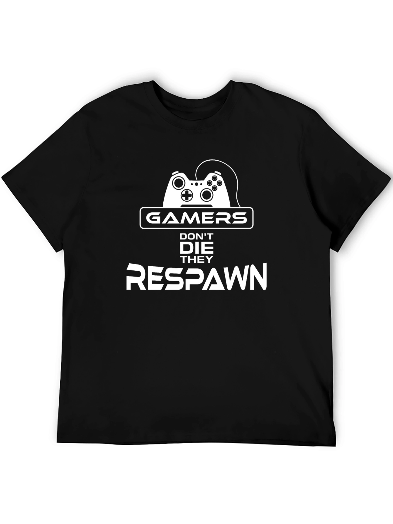 Gamers Dont Die They Respawn T-Shirt