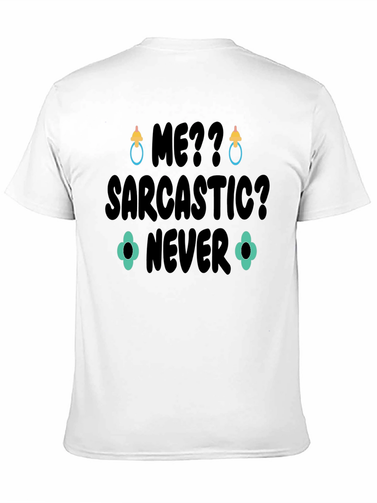 Sarcastic? Never Black Graphic T-Shirt