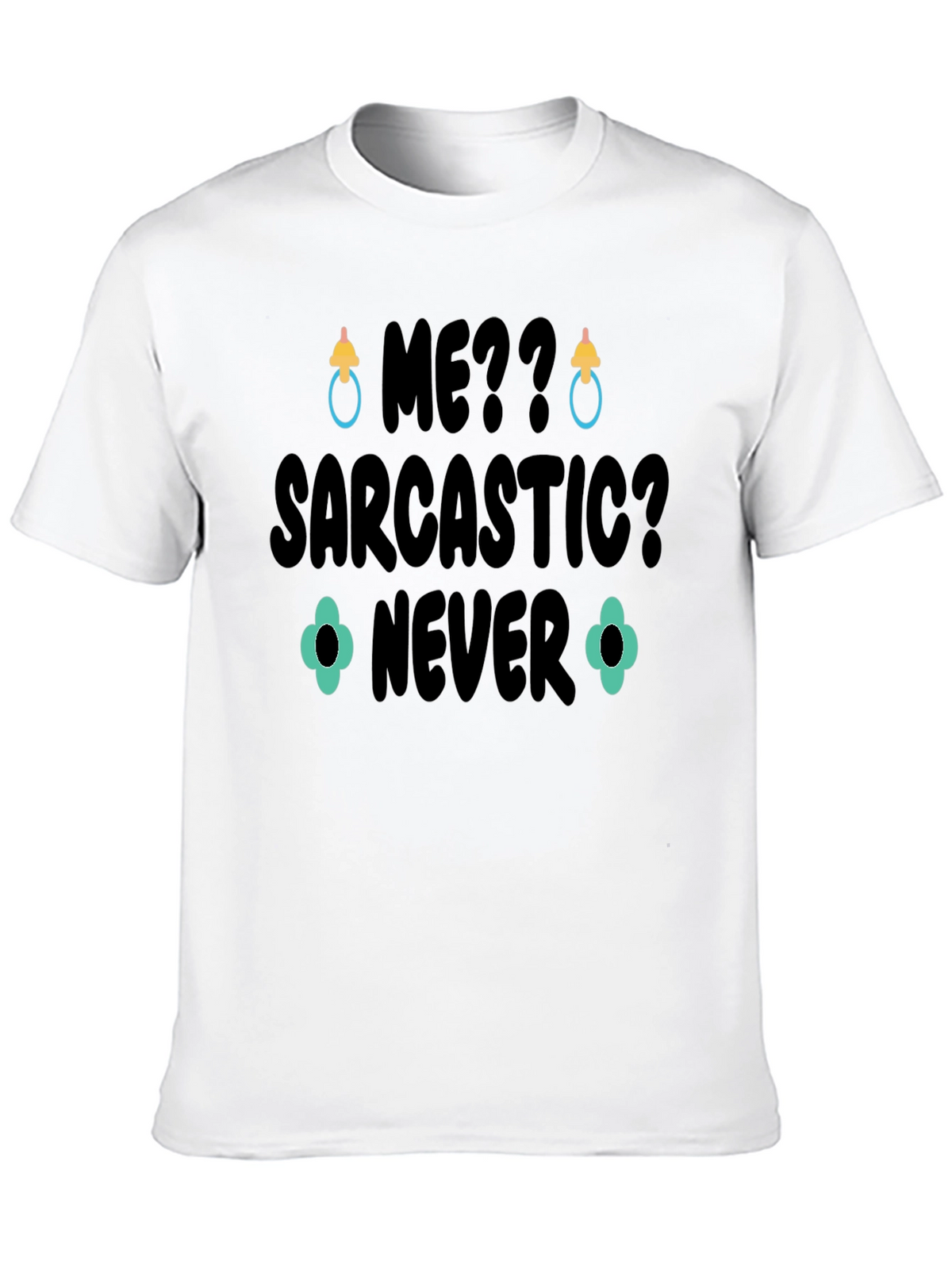 Sarcastic? Never Black Graphic T-Shirt