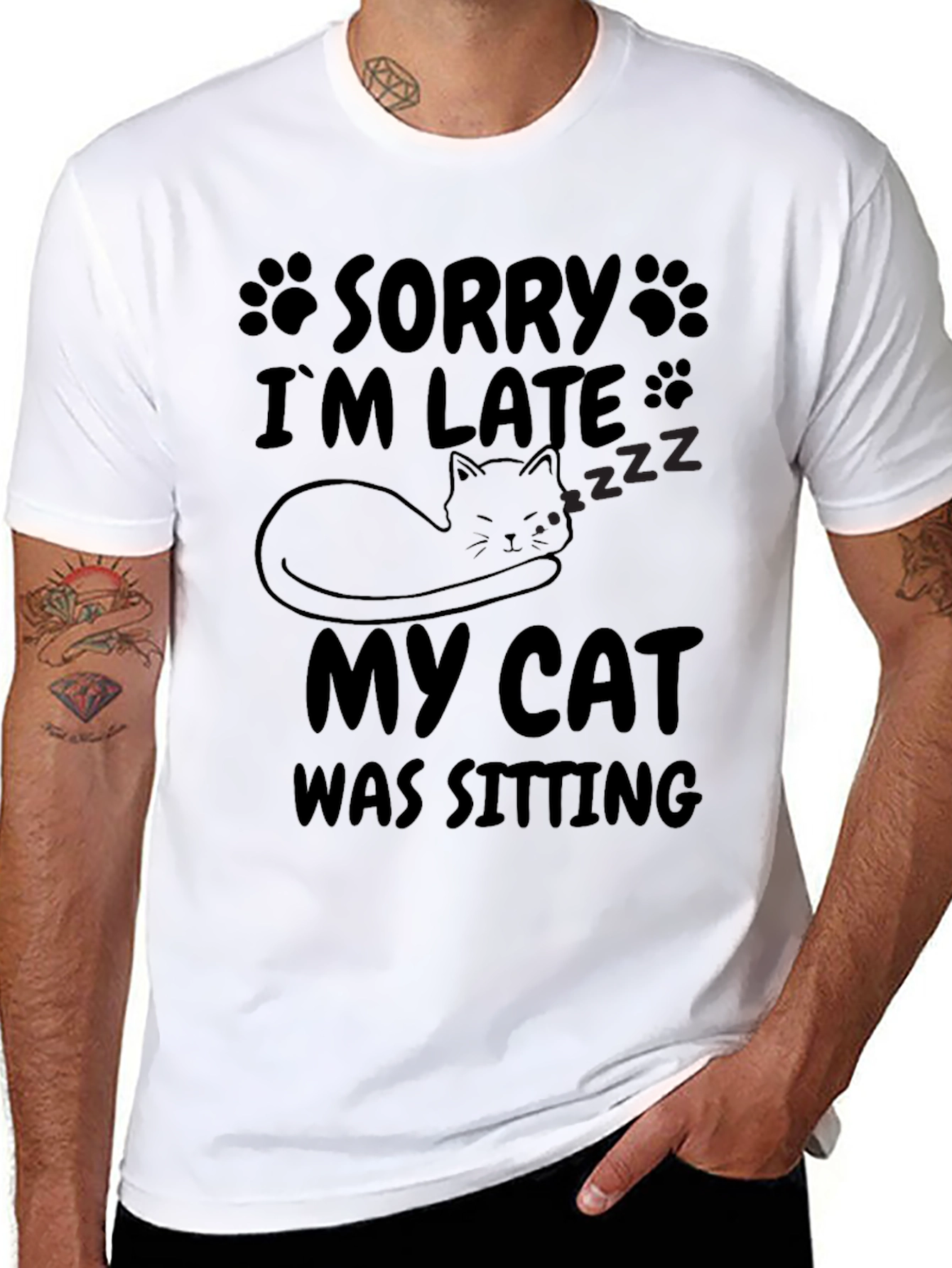 Sorry Im Late My Cat Was Sitting T-Shirt