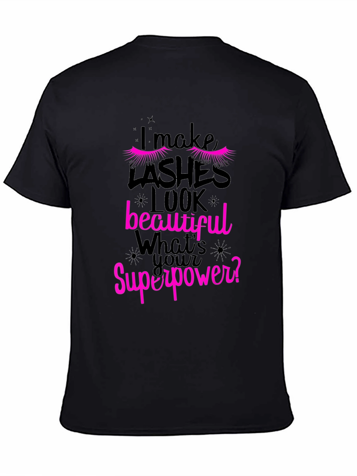 Lashes Superpower Graphic T-Shirt - Unisex