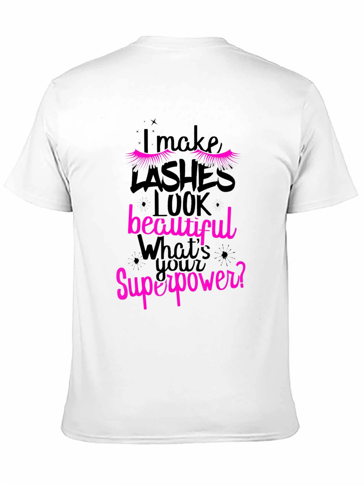 Lashes Superpower Graphic T-Shirt - Unisex