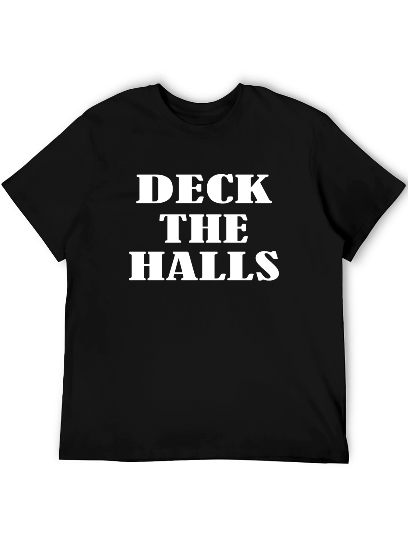Deck the Halls Christmas Holiday T-Shirt