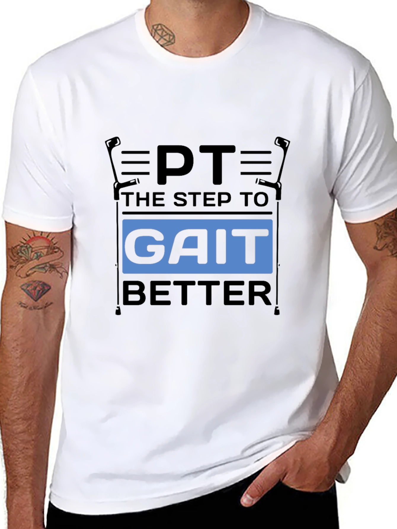 PT Gait Better T-Shirt - Physical Therapy Tee