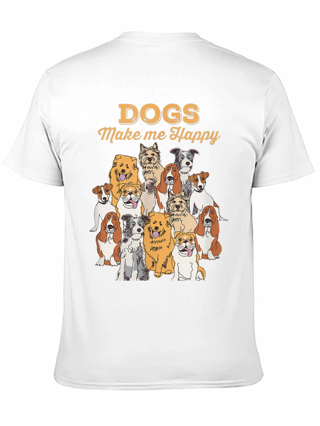 Dogs Make Me Happy T-Shirt