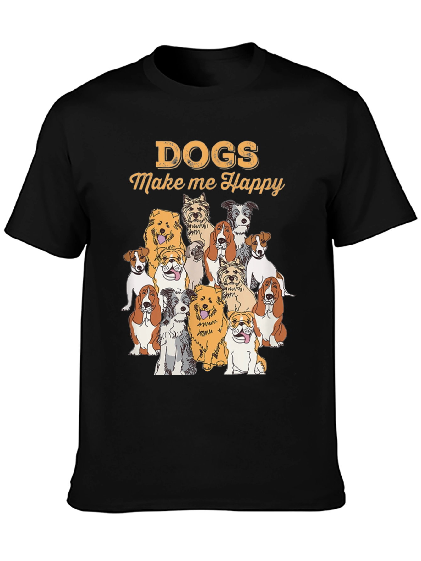 Dogs Make Me Happy T-Shirt