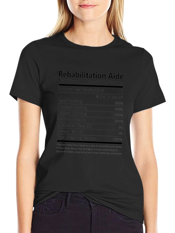 Rehabilitation Aide Nutritional T-Shirt