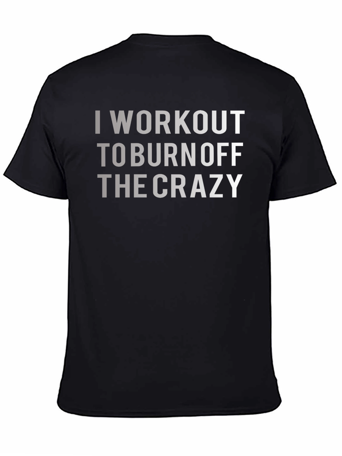 Workout to Burn Off the Crazy Graphic Tee
