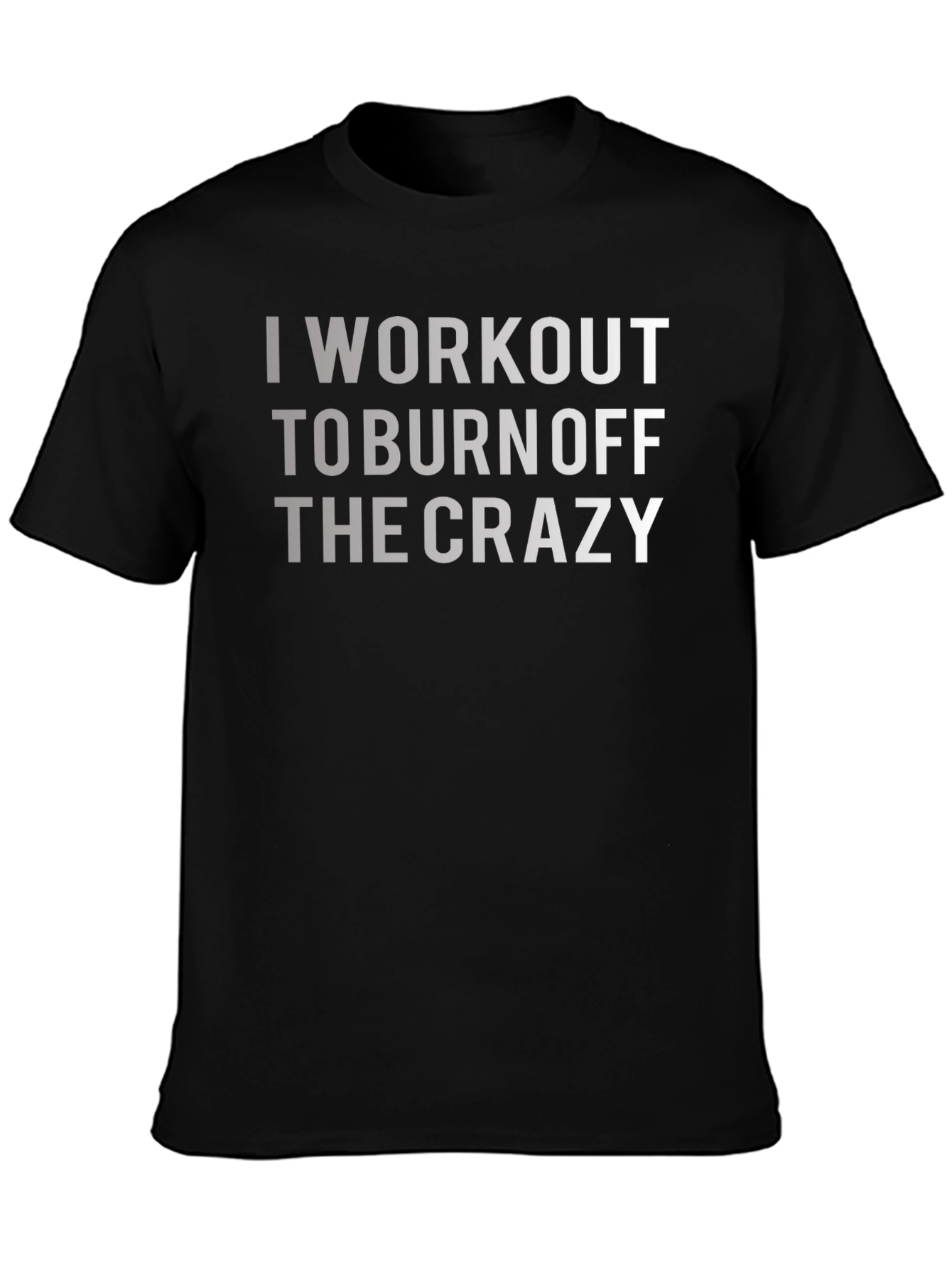 Workout to Burn Off the Crazy Graphic Tee