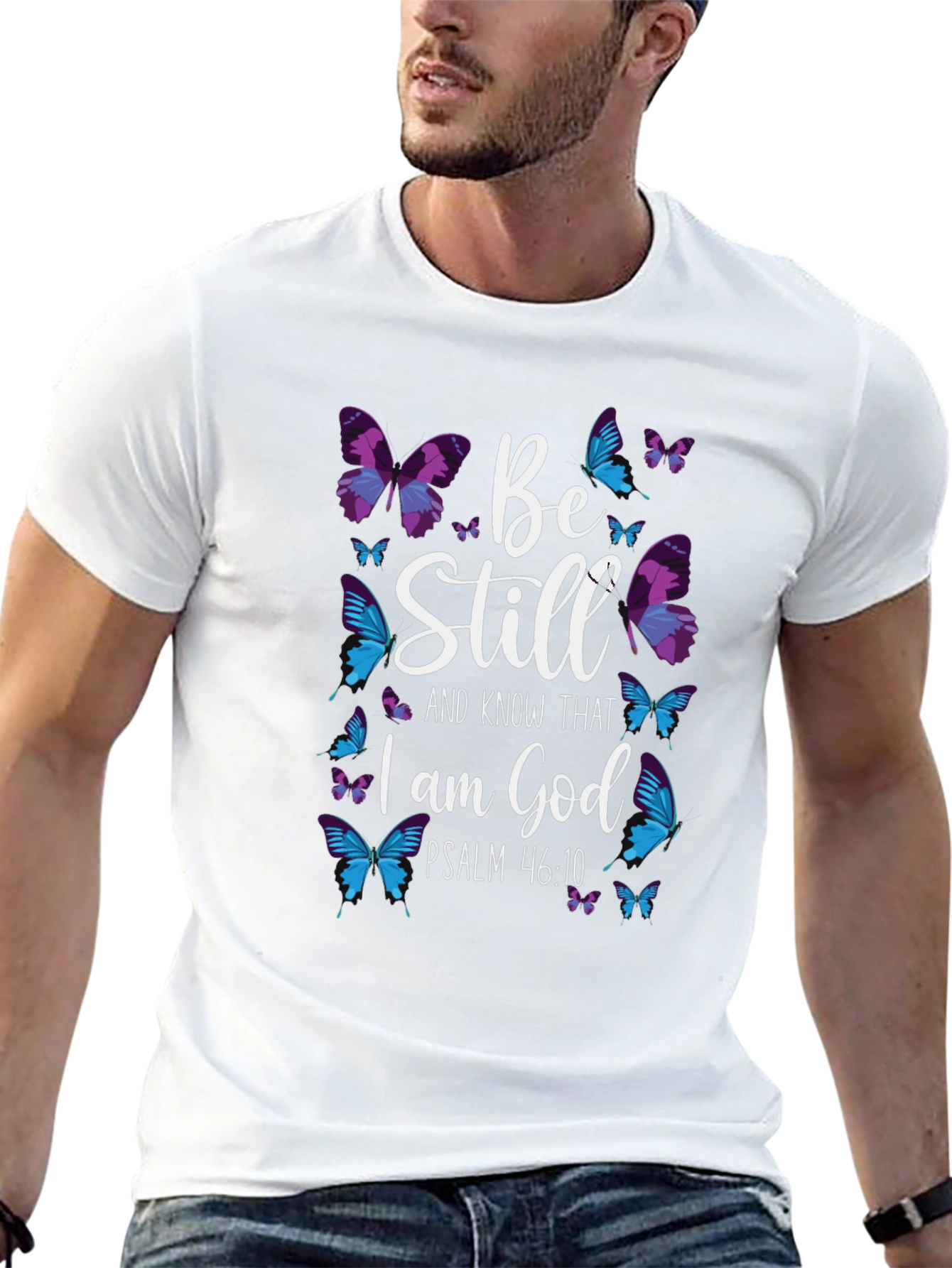 Be Still I am God T-Shirt Butterfly Design