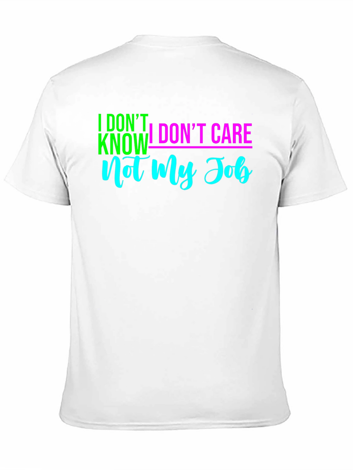 Funny Sarcastic Mens T-Shirt - Not My Job