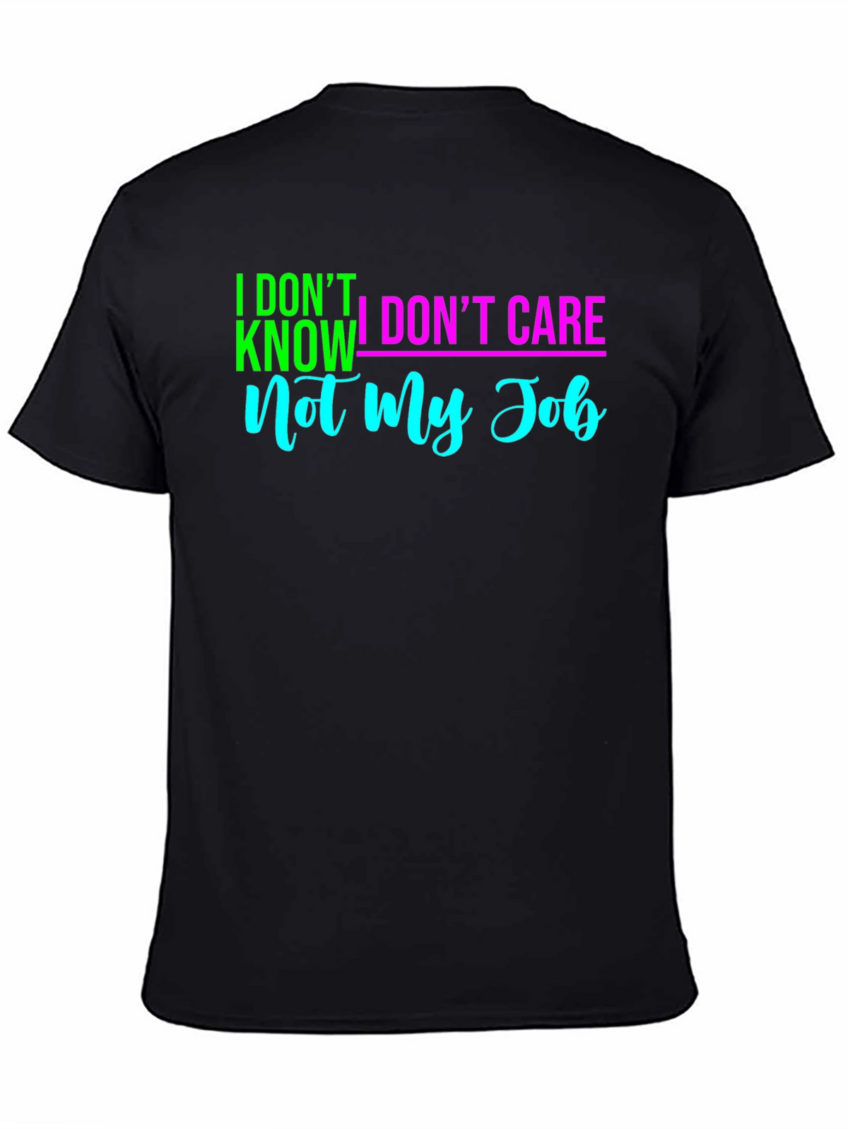 Funny Sarcastic Mens T-Shirt - Not My Job