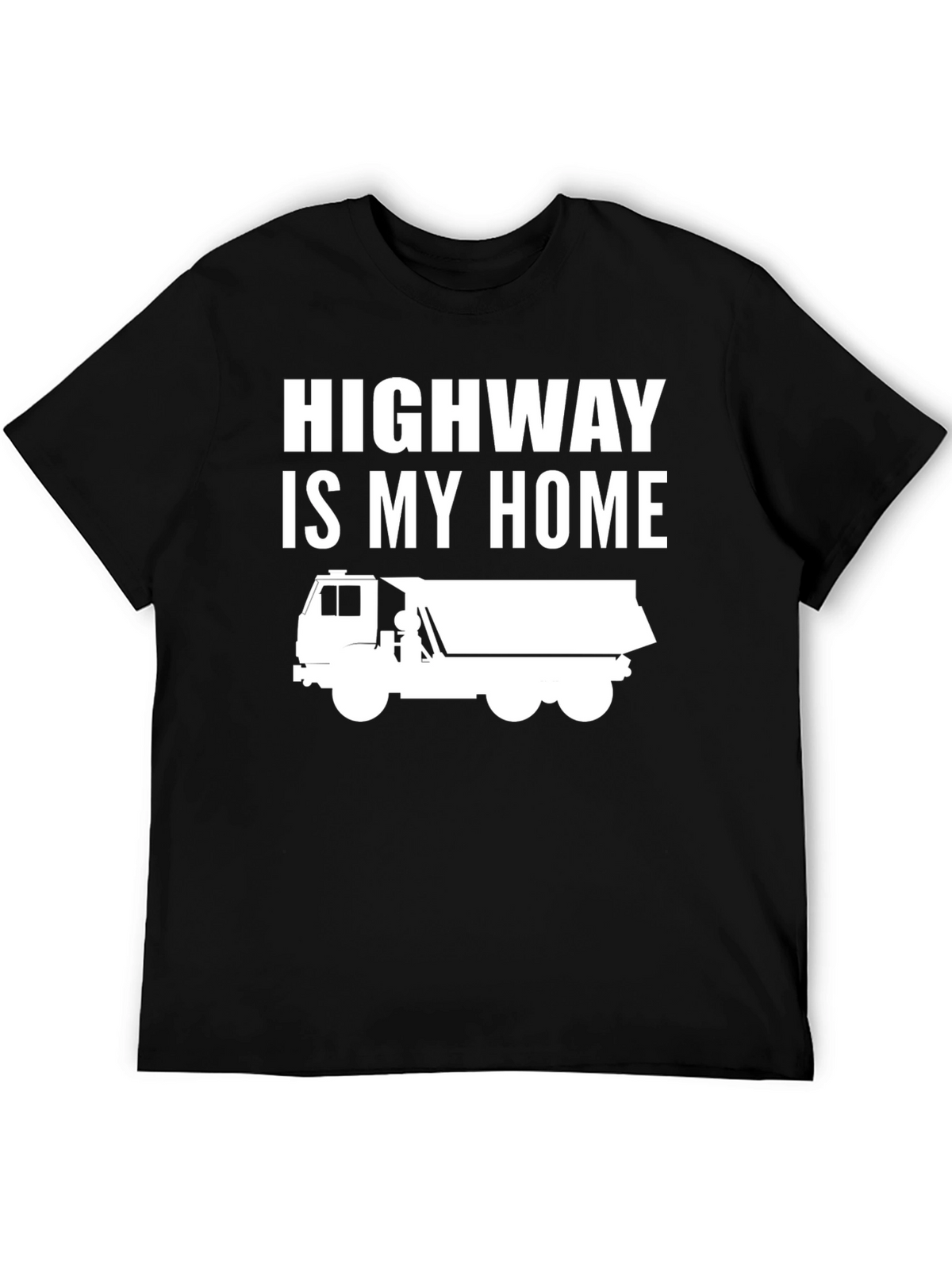 Highway is My Home Trucker T-Shirt