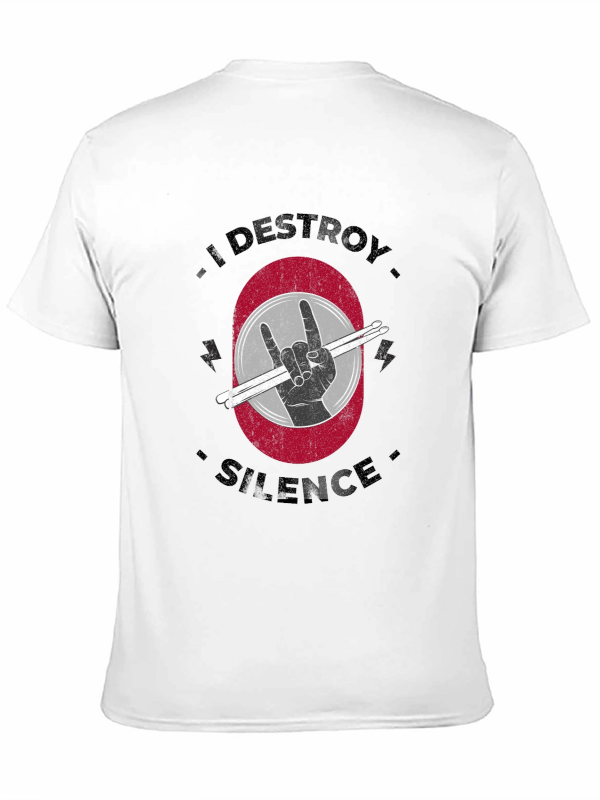 I Destroy Silence Drummer T-Shirt - Rock On!