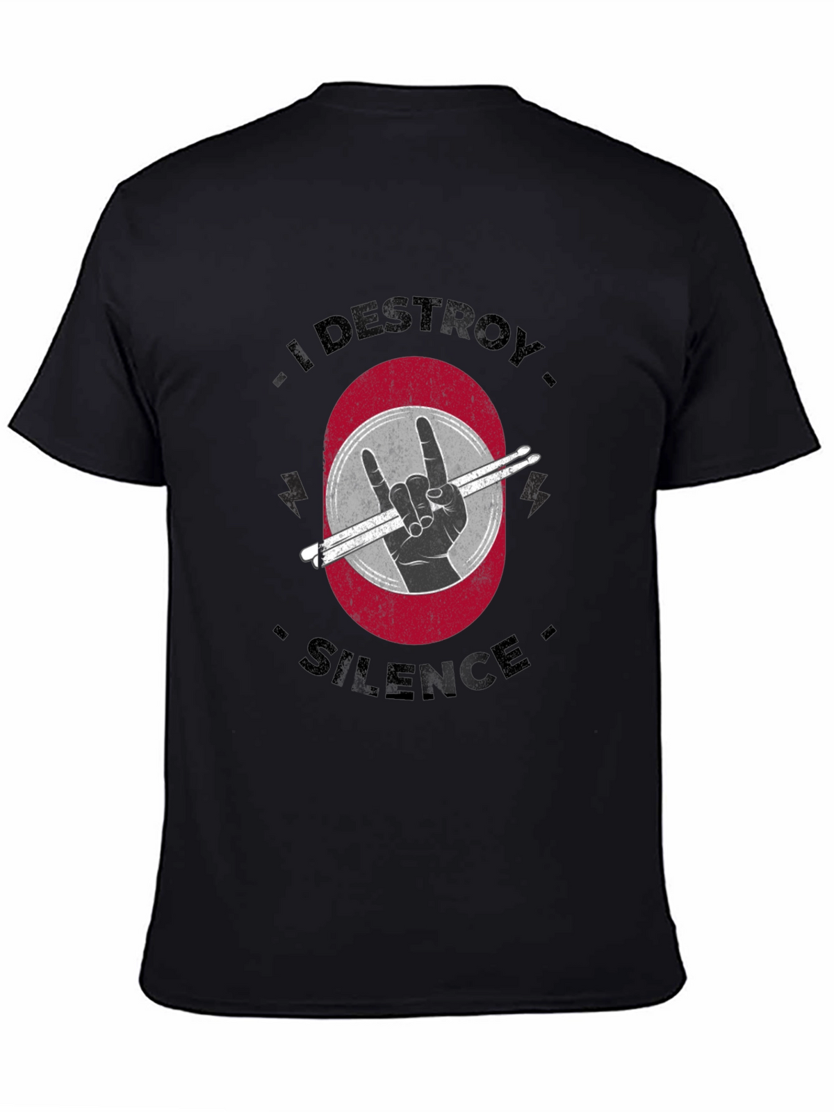 I Destroy Silence Drummer T-Shirt - Rock On!