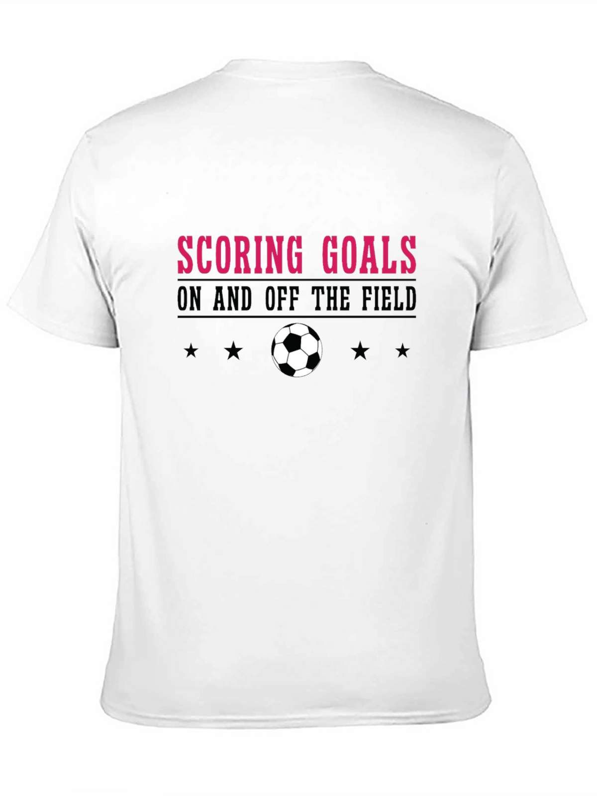 Scoring Goals T-Shirt - Soccer Life