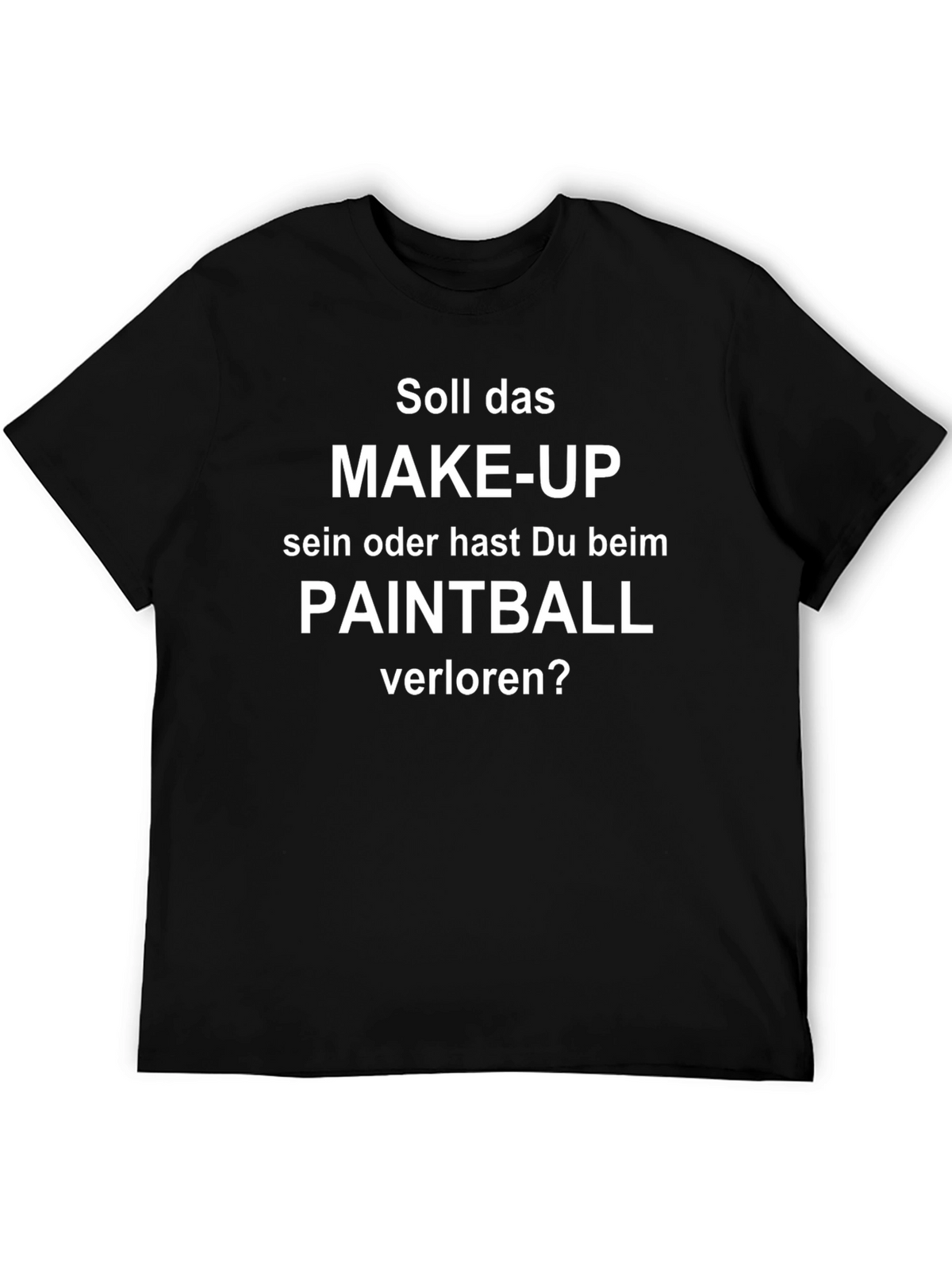 Paintball Loser Tee - German Slogan T-Shirt