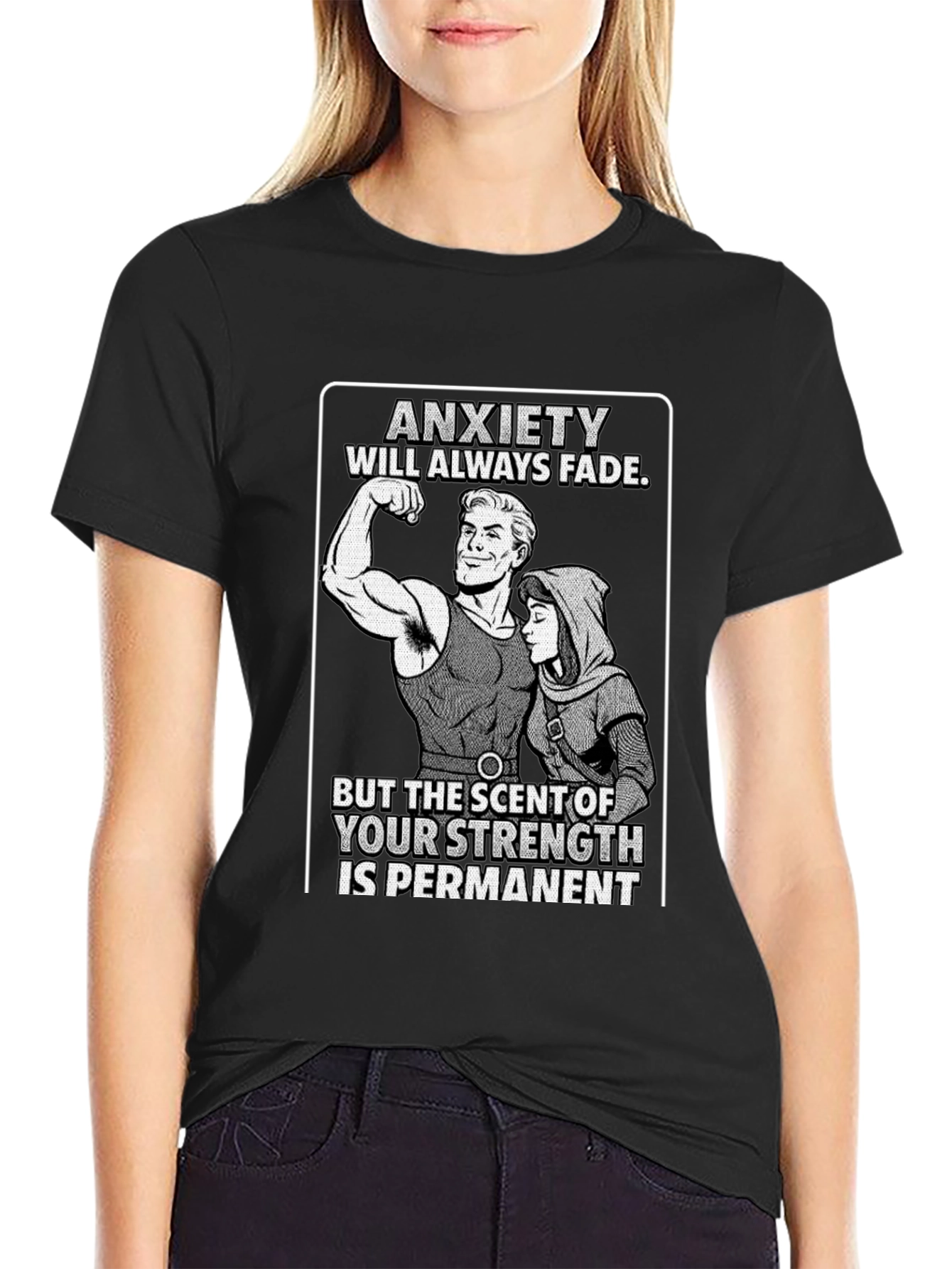 Anxiety Will Always Fade T-Shirt