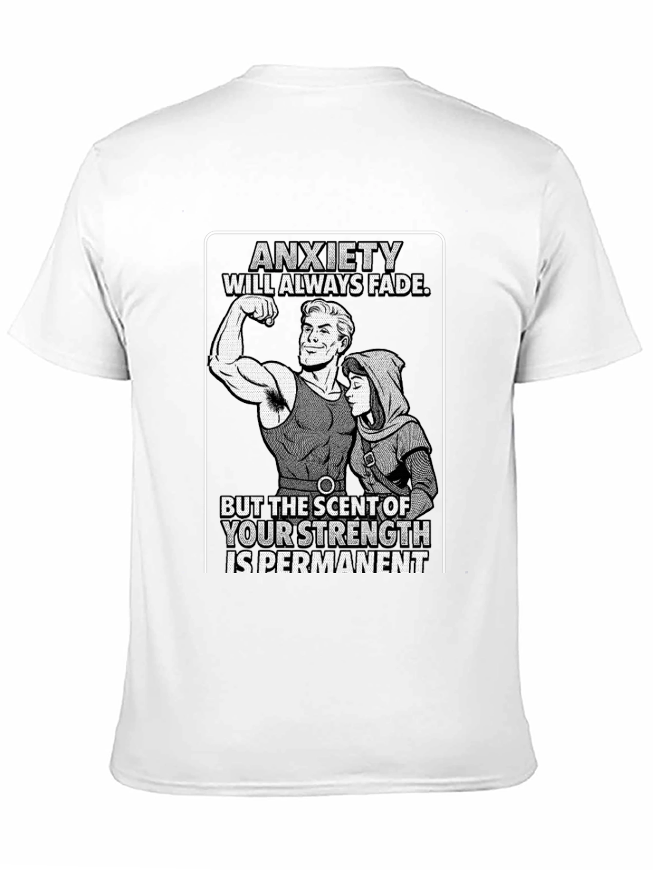 Anxiety Will Always Fade T-Shirt