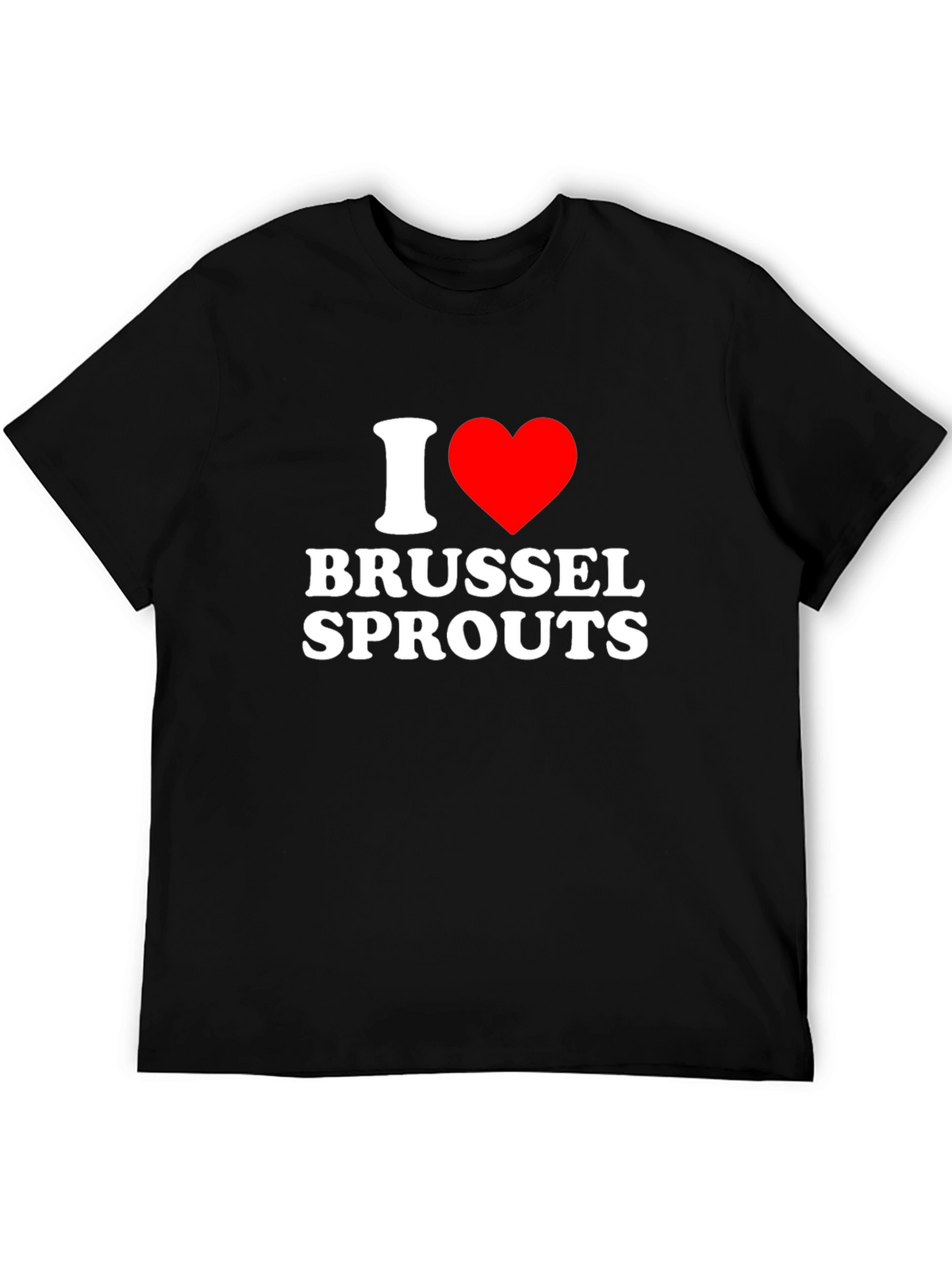 I Love Brussels Sprouts T-Shirt