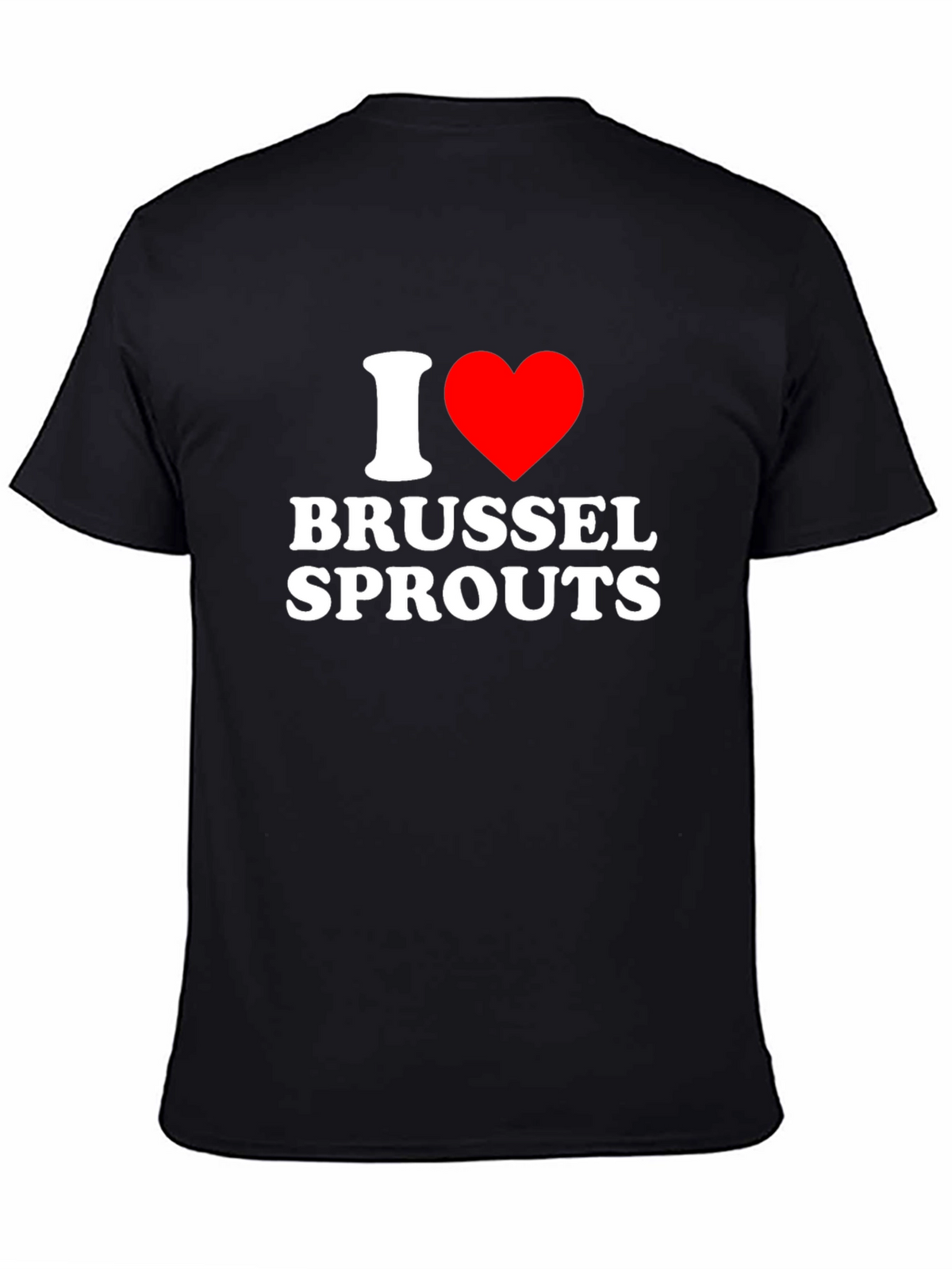 I Love Brussels Sprouts T-Shirt