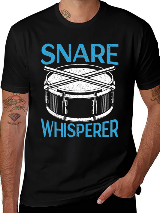 Snare Whisperer Drummer T-Shirt - Music Lover Tee