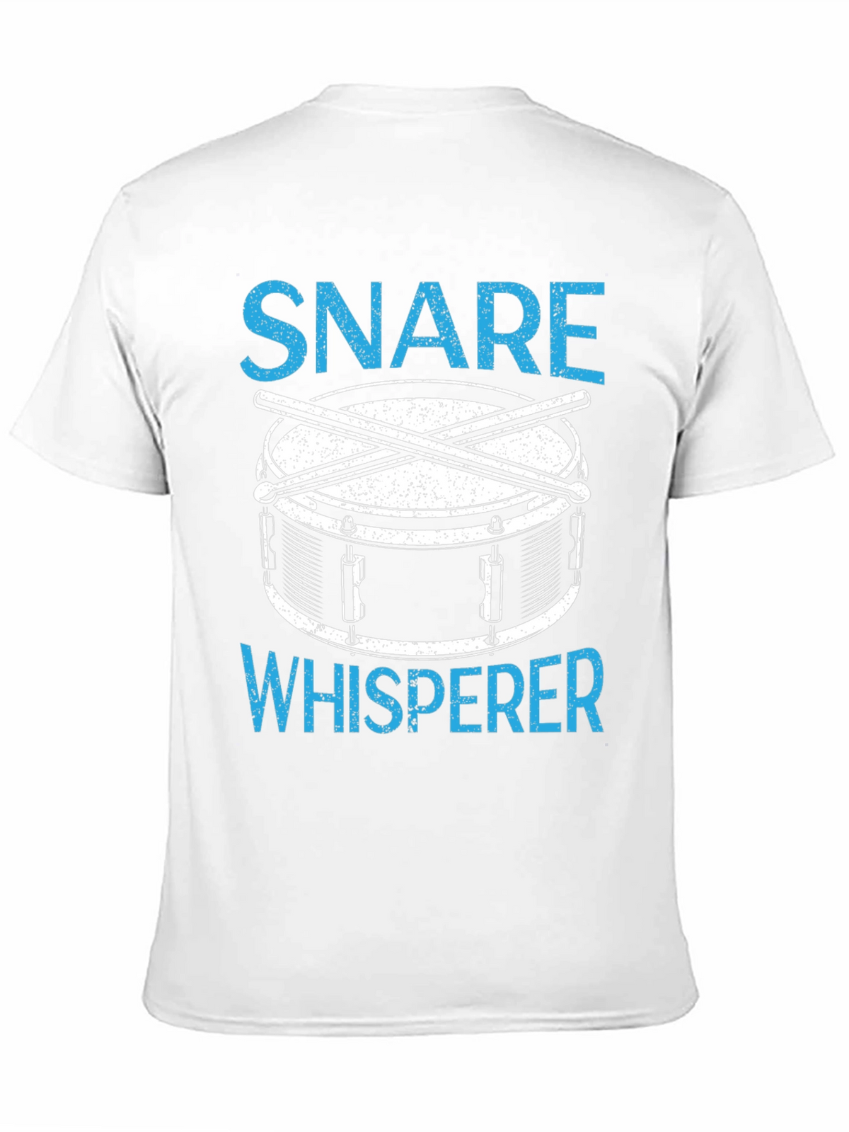 Snare Whisperer Drummer T-Shirt - Music Lover Tee