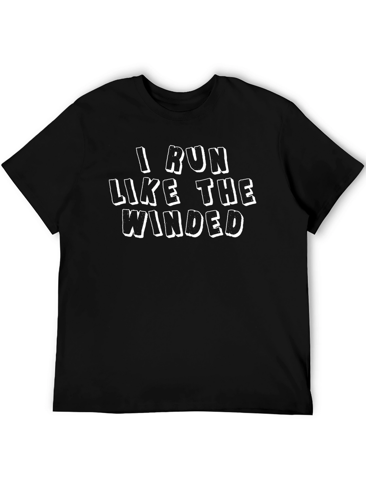 Funny Running T-Shirt - I Run Like The Winded
