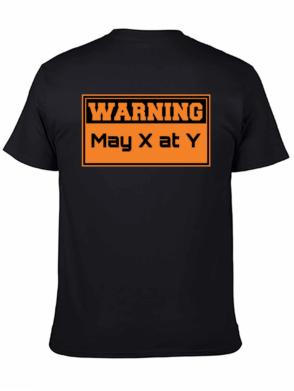 Warning May X At Y Graphic T-Shirt