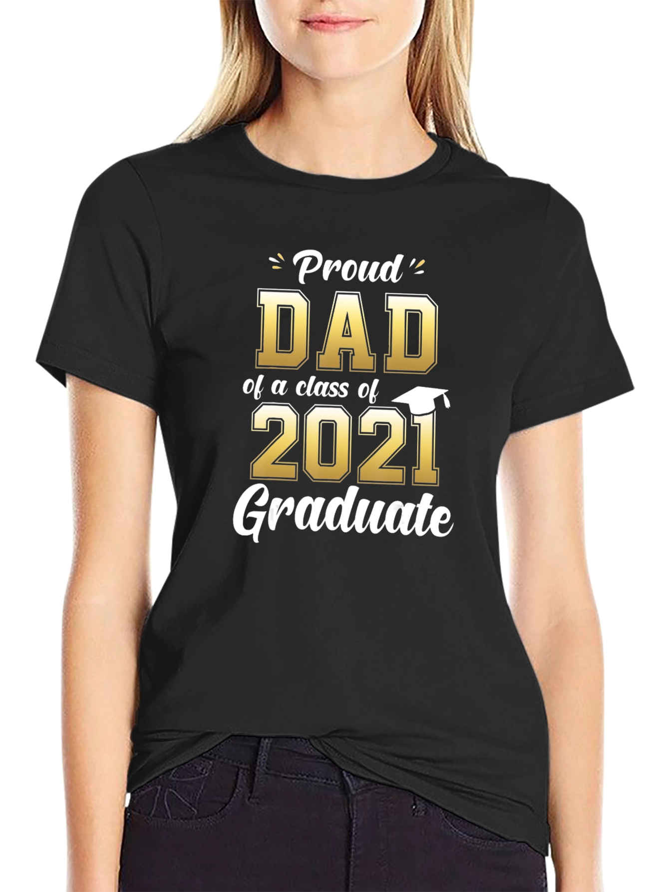 Proud Dad of a 2021 Graduate T-Shirt