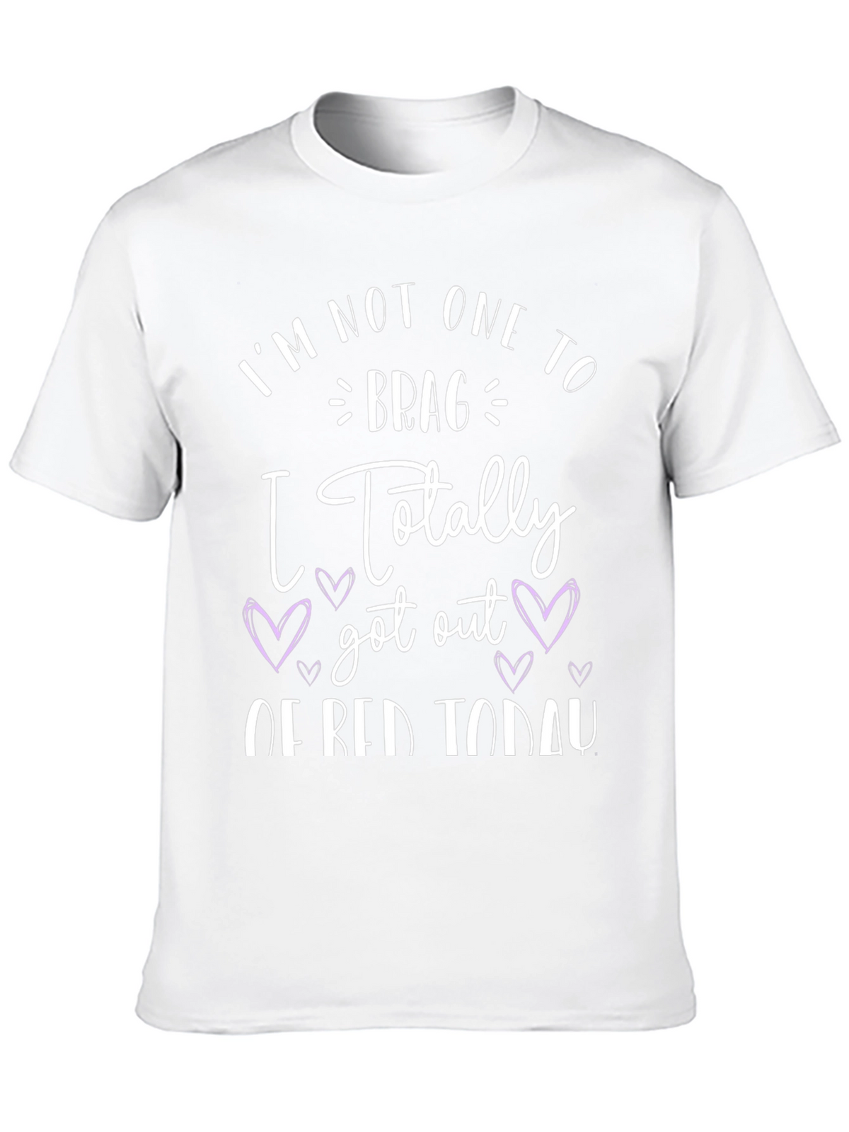 Funny Graphic Tee - Im Not One to Brag