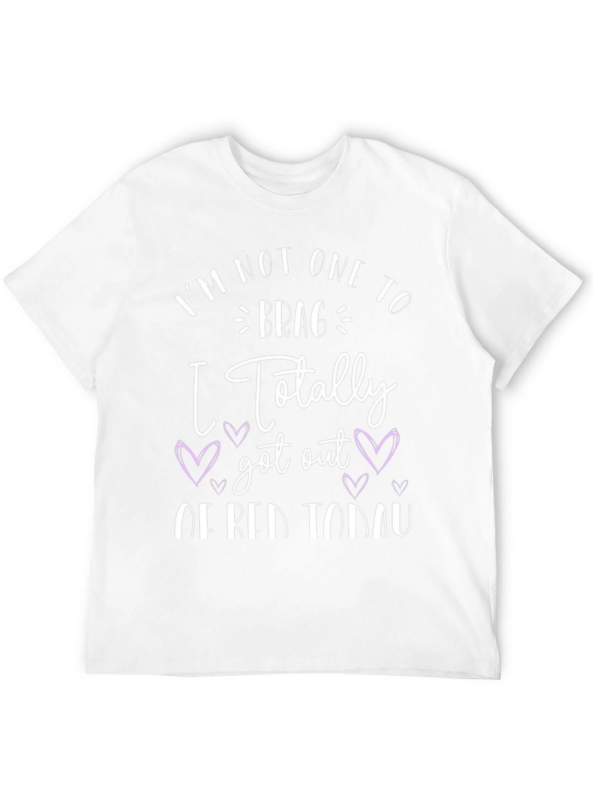 Funny Graphic Tee - Im Not One to Brag