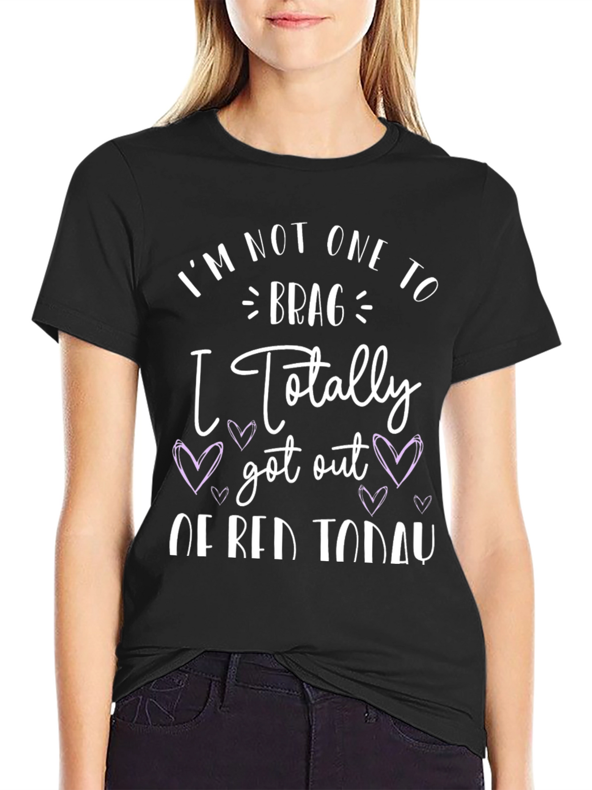 Funny Graphic Tee - Im Not One to Brag
