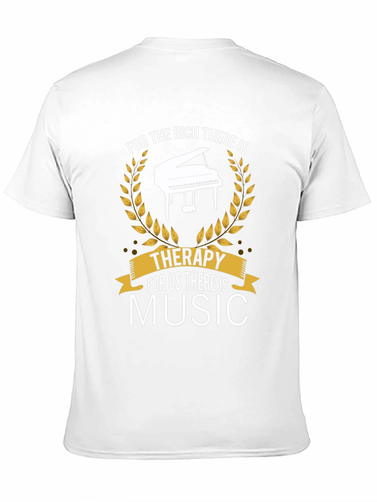 Music Therapy T-Shirt - For Rich and Us