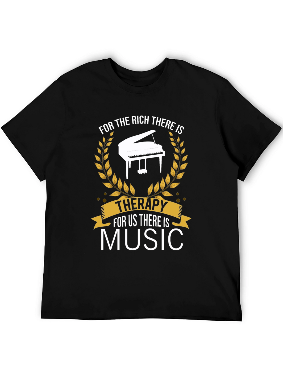 Music Therapy T-Shirt - For Rich and Us