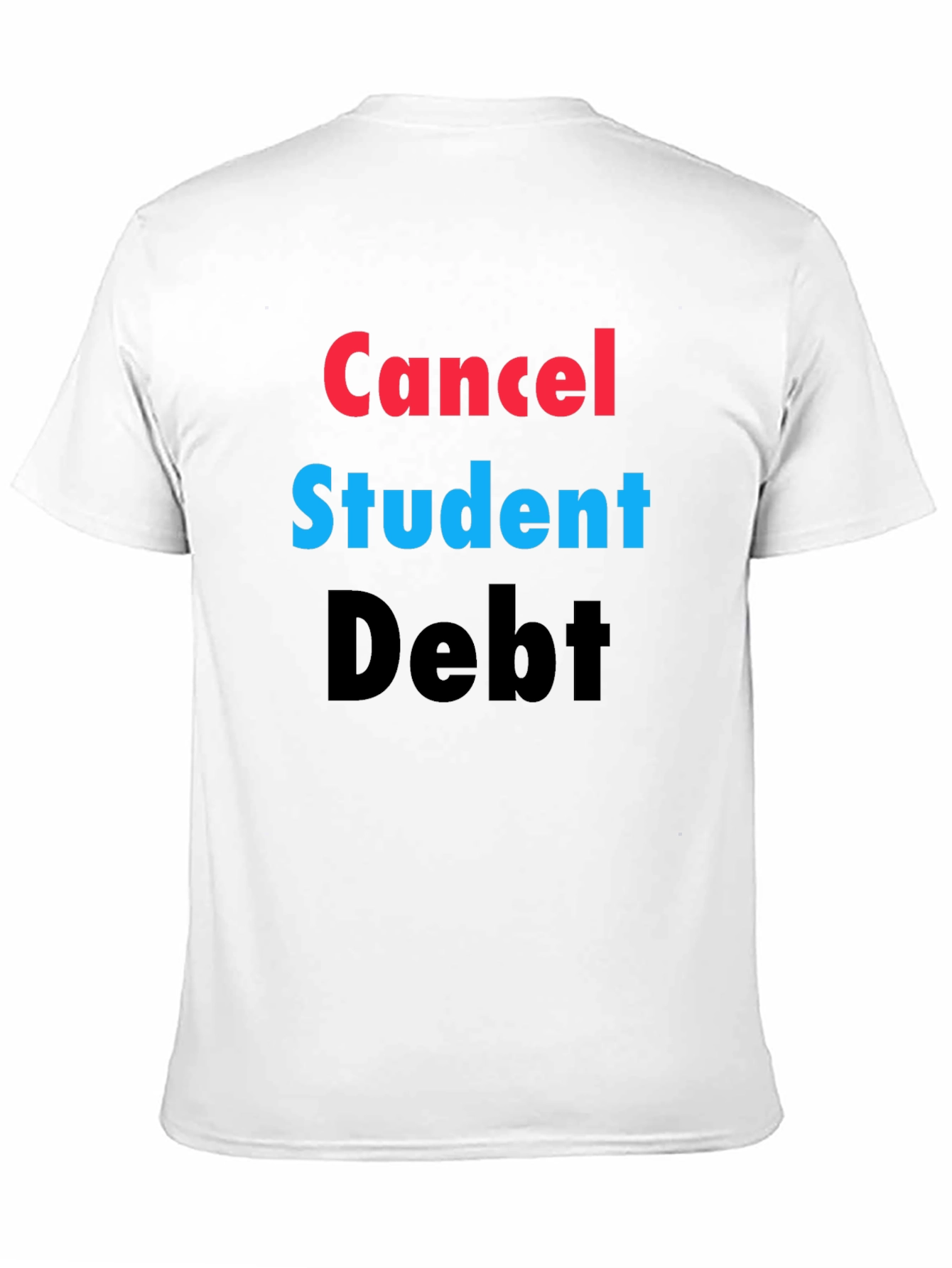 Cancel Student Debt T-Shirt Activist Statement