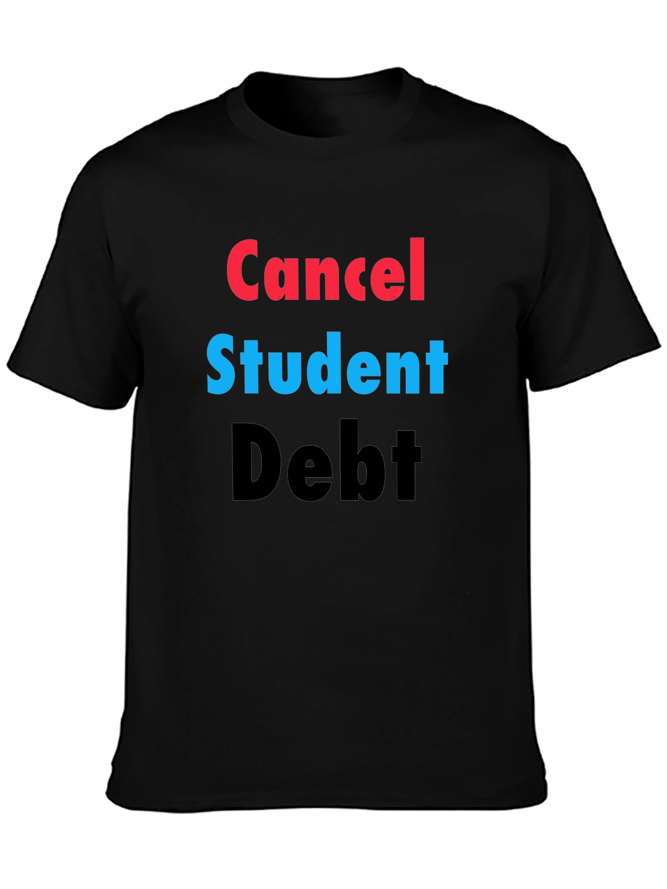 Cancel Student Debt T-Shirt Activist Statement