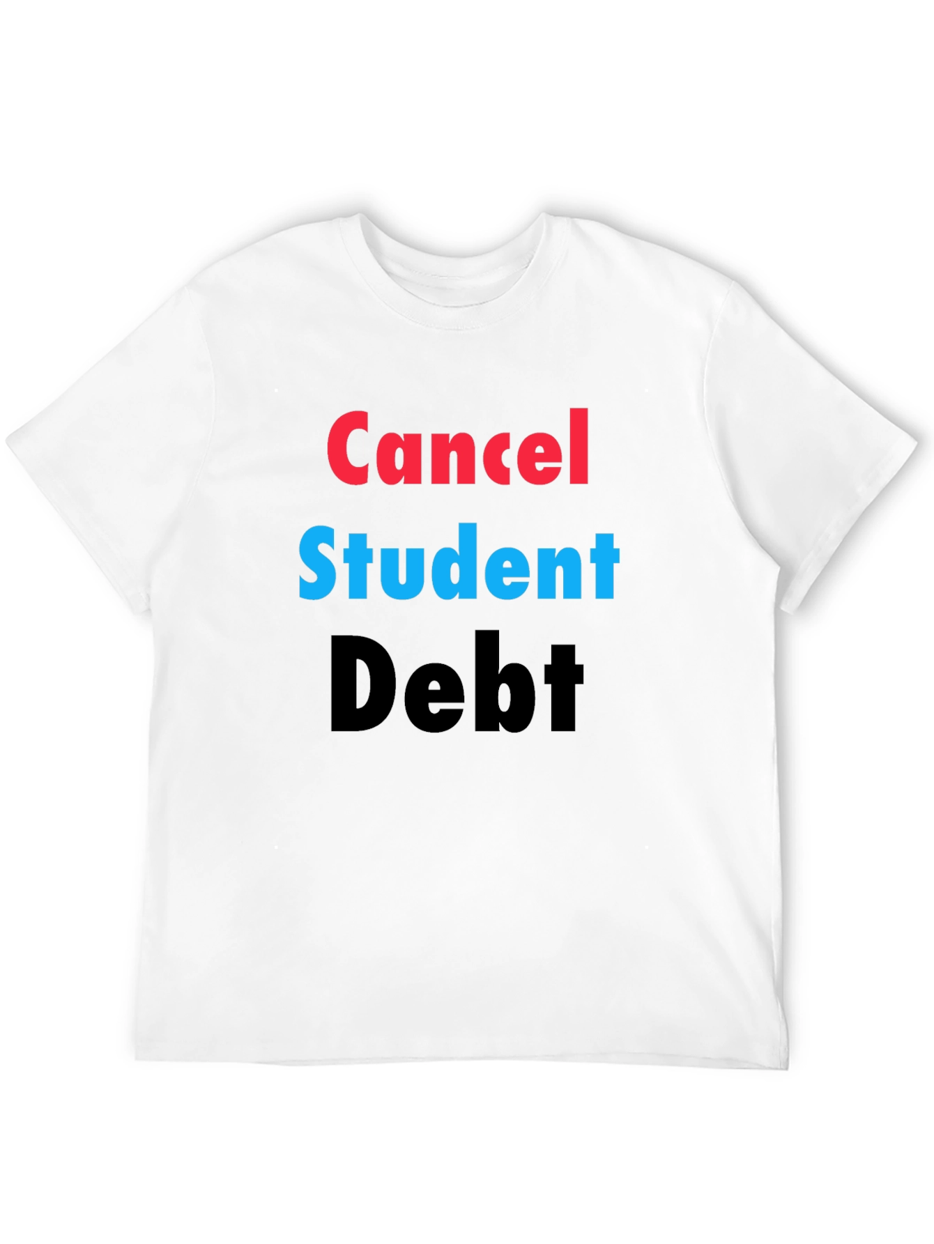 Cancel Student Debt T-Shirt Activist Statement