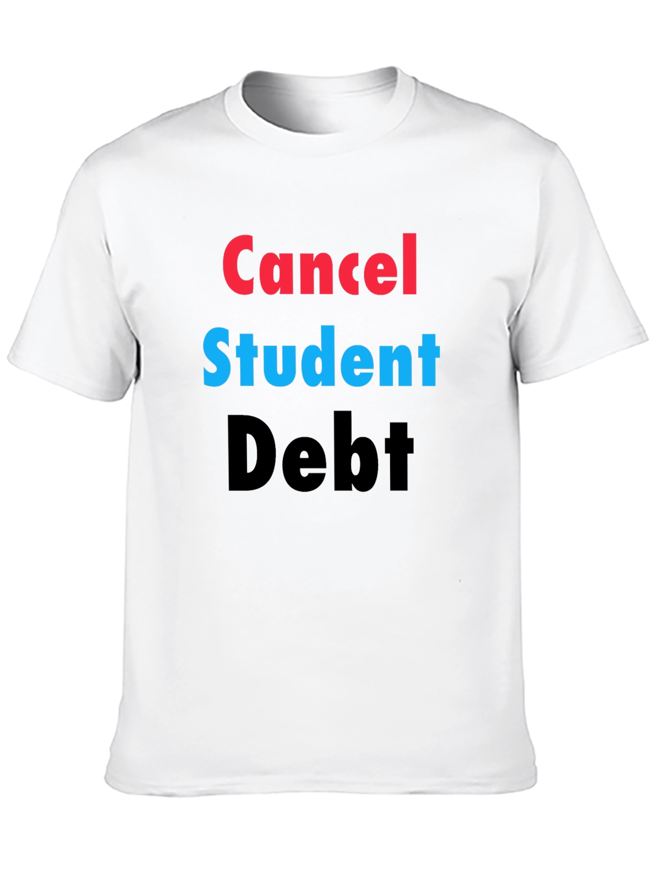 Cancel Student Debt T-Shirt Activist Statement