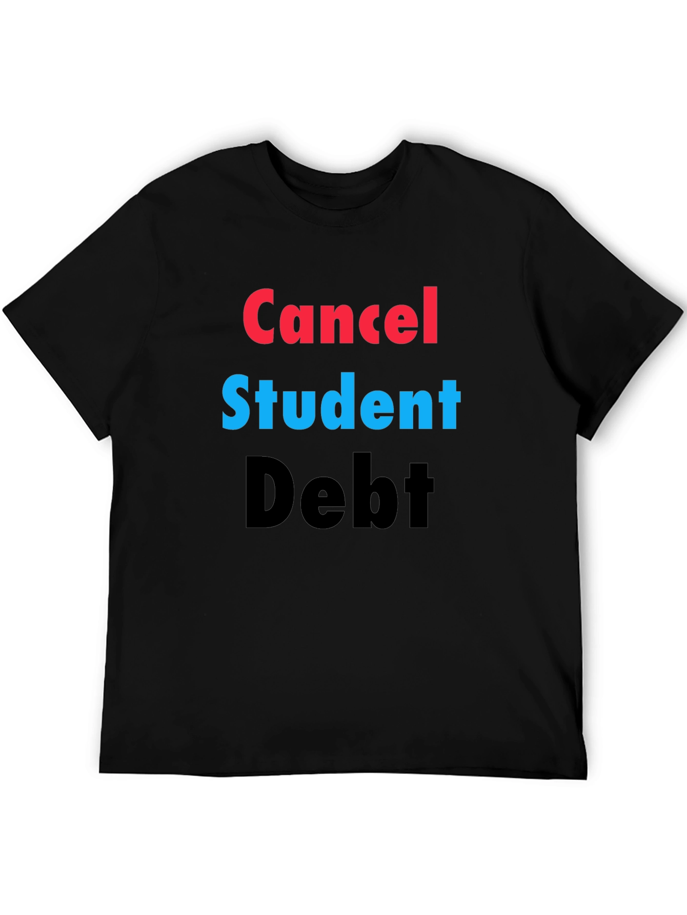 Cancel Student Debt T-Shirt Activist Statement