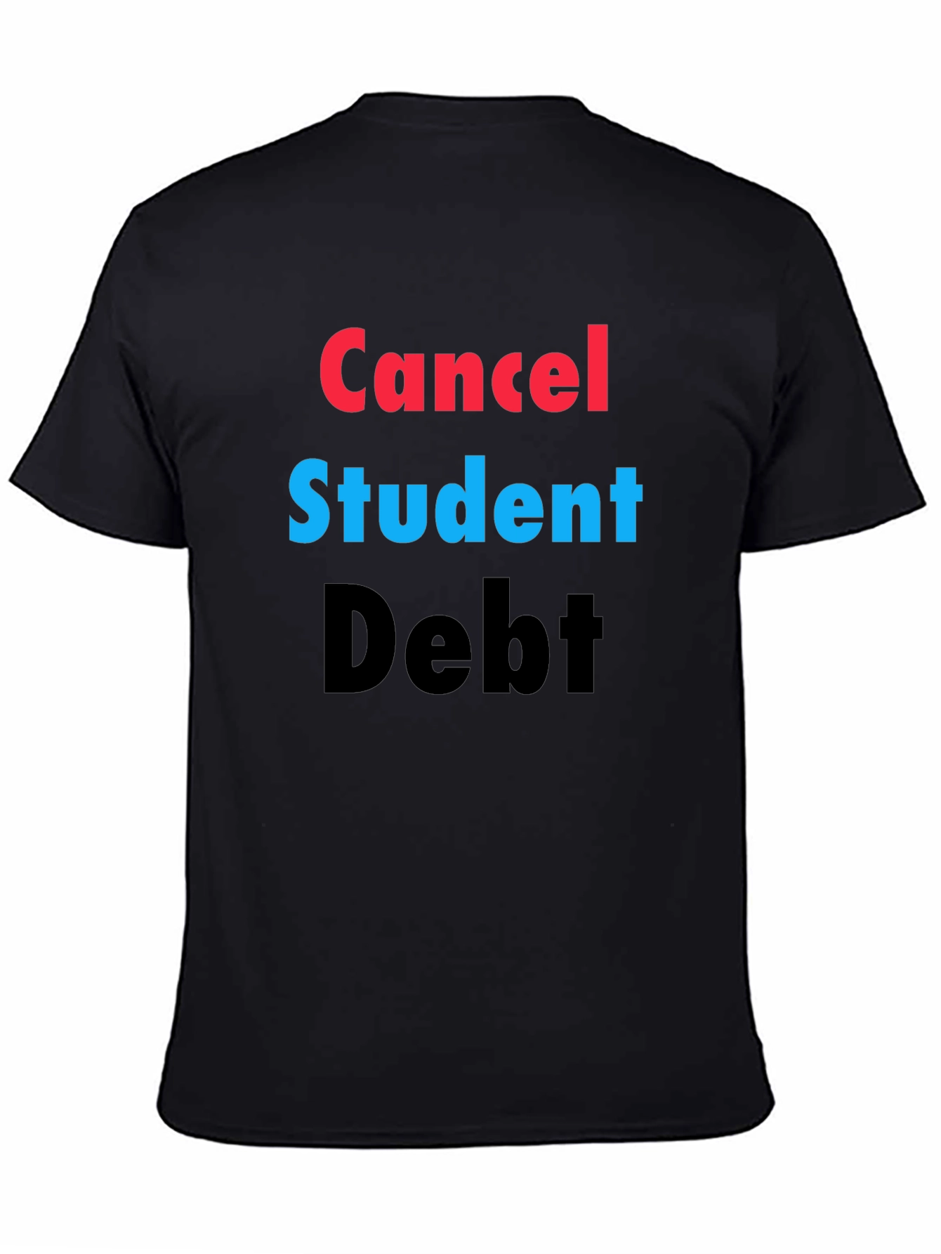 Cancel Student Debt T-Shirt Activist Statement