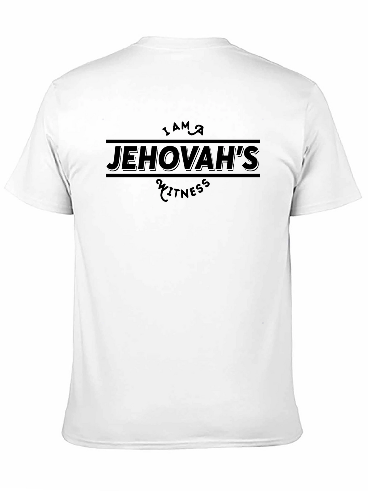 I AM A Jehovahs Witness Black T-Shirt