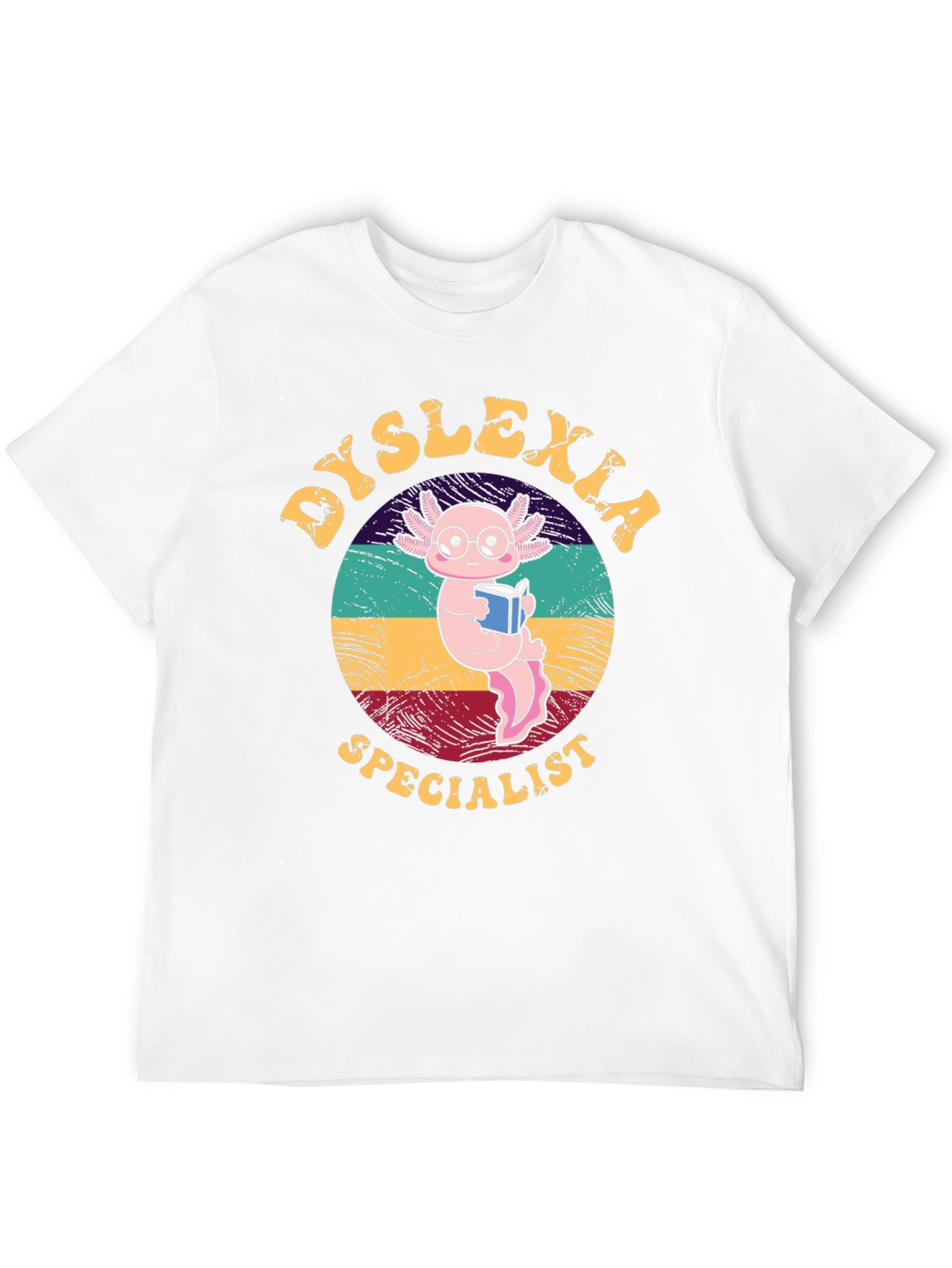 Dyslexia Specialist Axolotl T-Shirt
