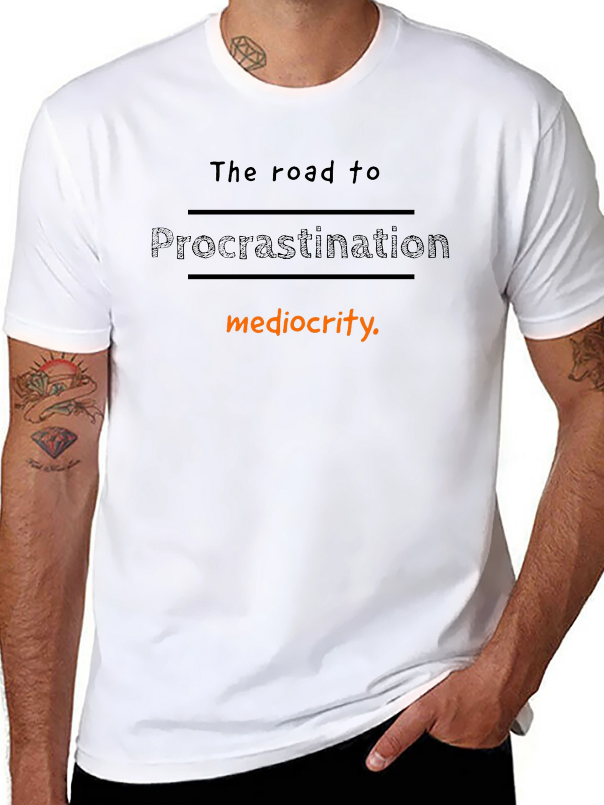 Procrastination Mediocrity T-Shirt Funny Graphic Tee